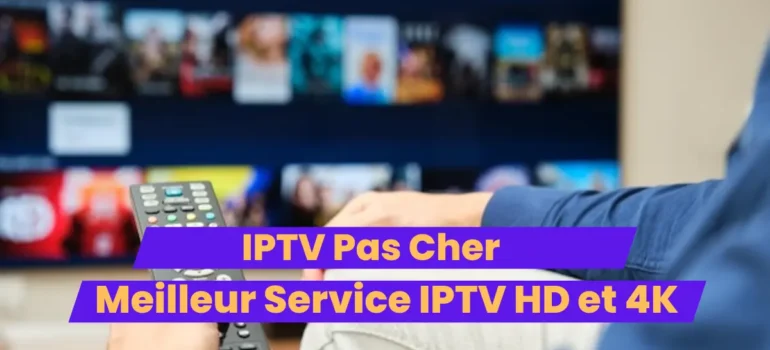 IPTV Pas Cher