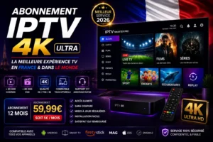 Abonnement IPTV 4K