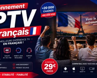 Abonnement IPTV Français