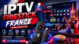 IPTV Firestick France