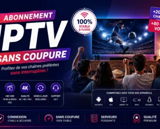 abonnement iptv sans coupure