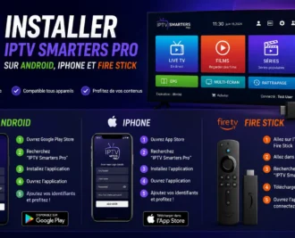 Installer IPTV Smarters Pro sur Android, iPhone et Fire Stick